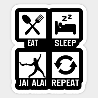 Eat Sleep Jai Alai Repeat Jai Alai Pelota Basque Jai Alai Sticker